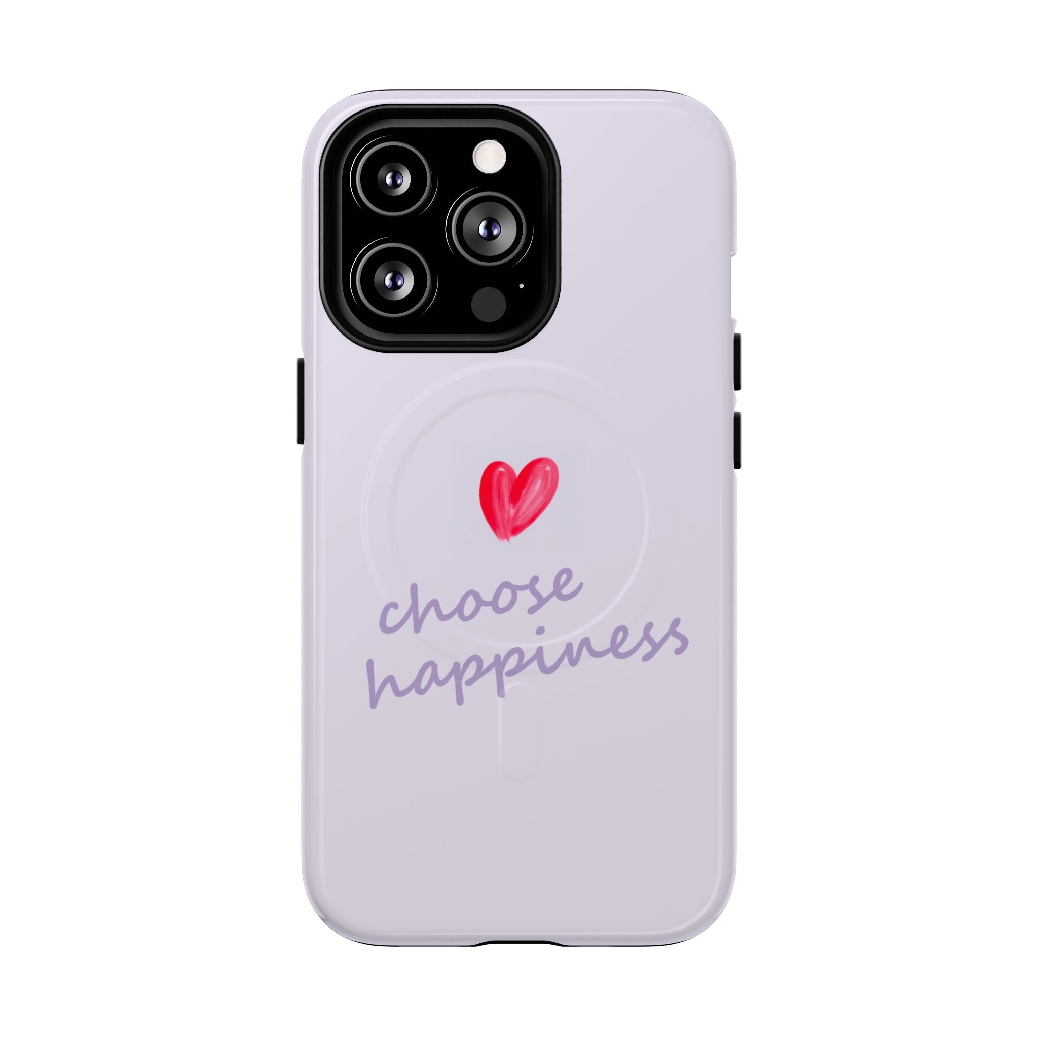 Tough Magnetic Case — "Choose Happiness" Heart Phone Cover