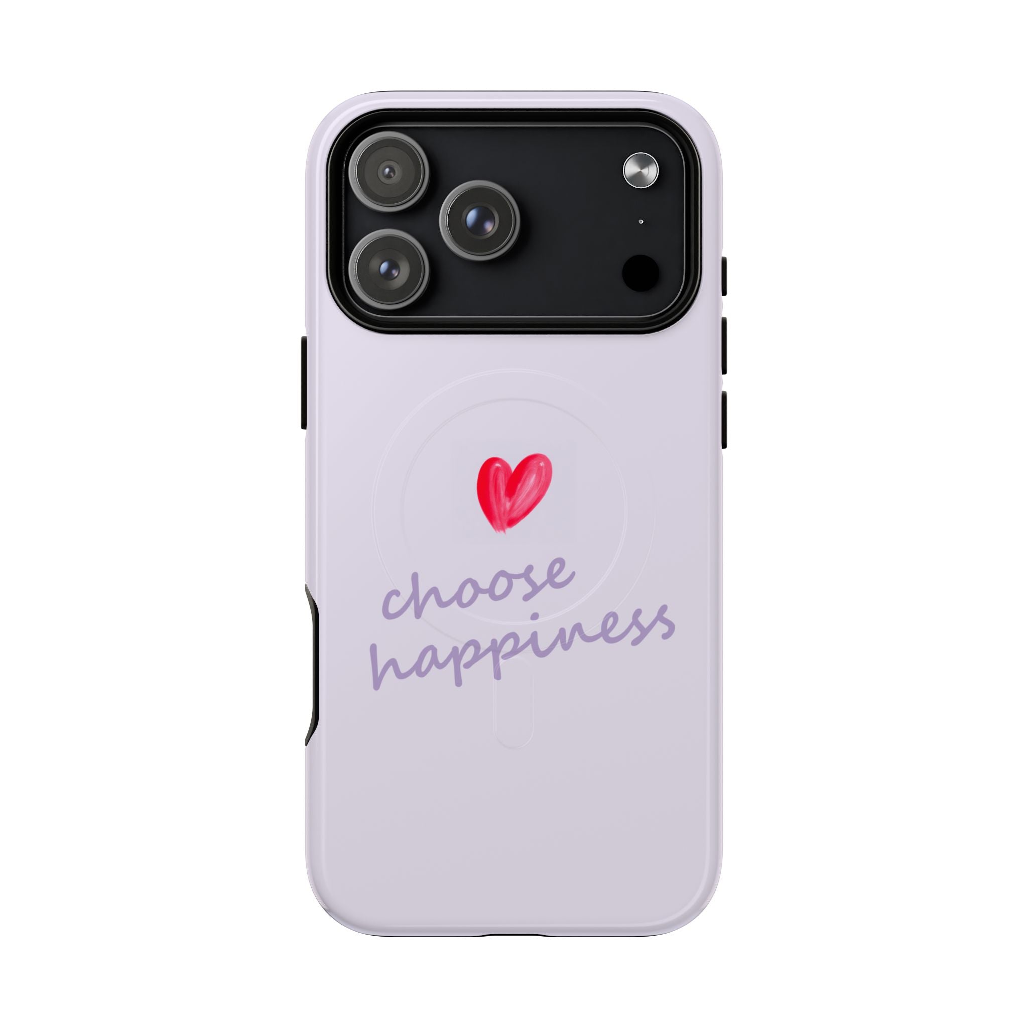 Tough Magnetic Case — "Choose Happiness" Heart Phone Cover