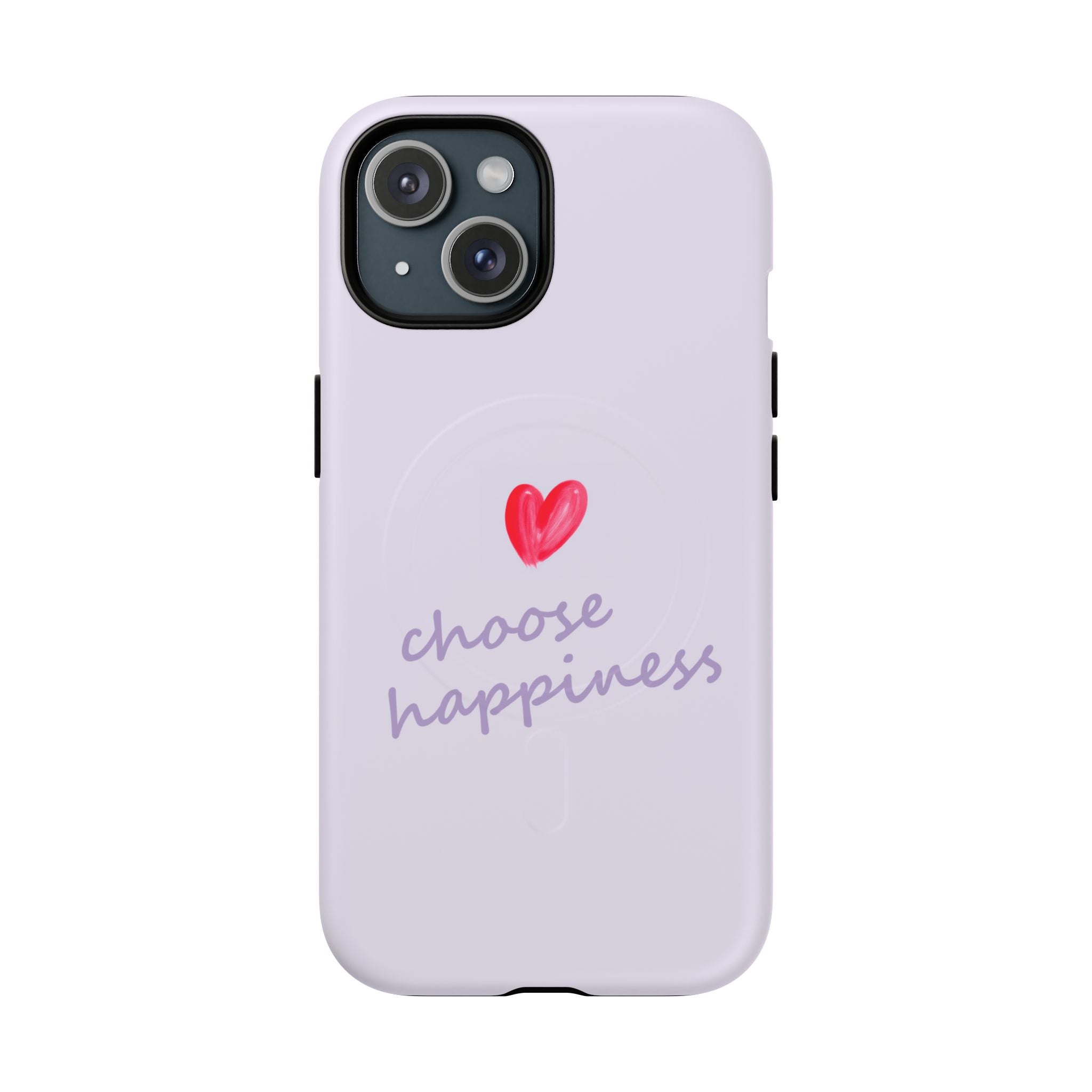 Tough Magnetic Case — "Choose Happiness" Heart Phone Cover