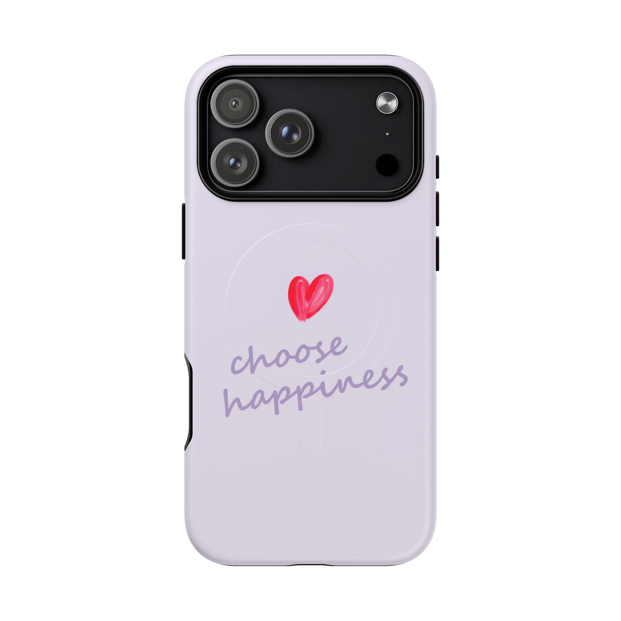 Tough Magnetic Case — "Choose Happiness" Heart Phone Cover