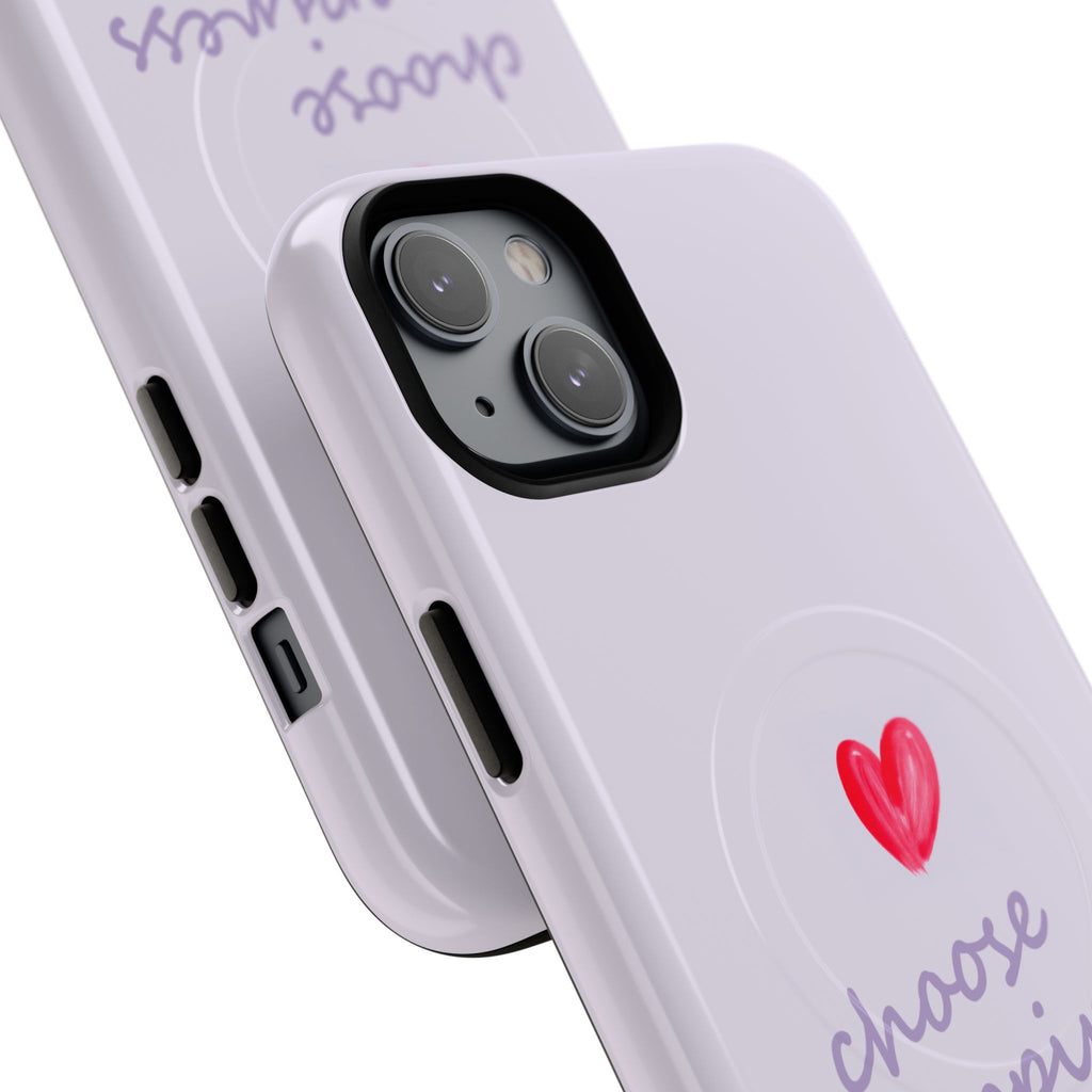 Tough Magnetic Case — "Choose Happiness" Heart Phone Cover