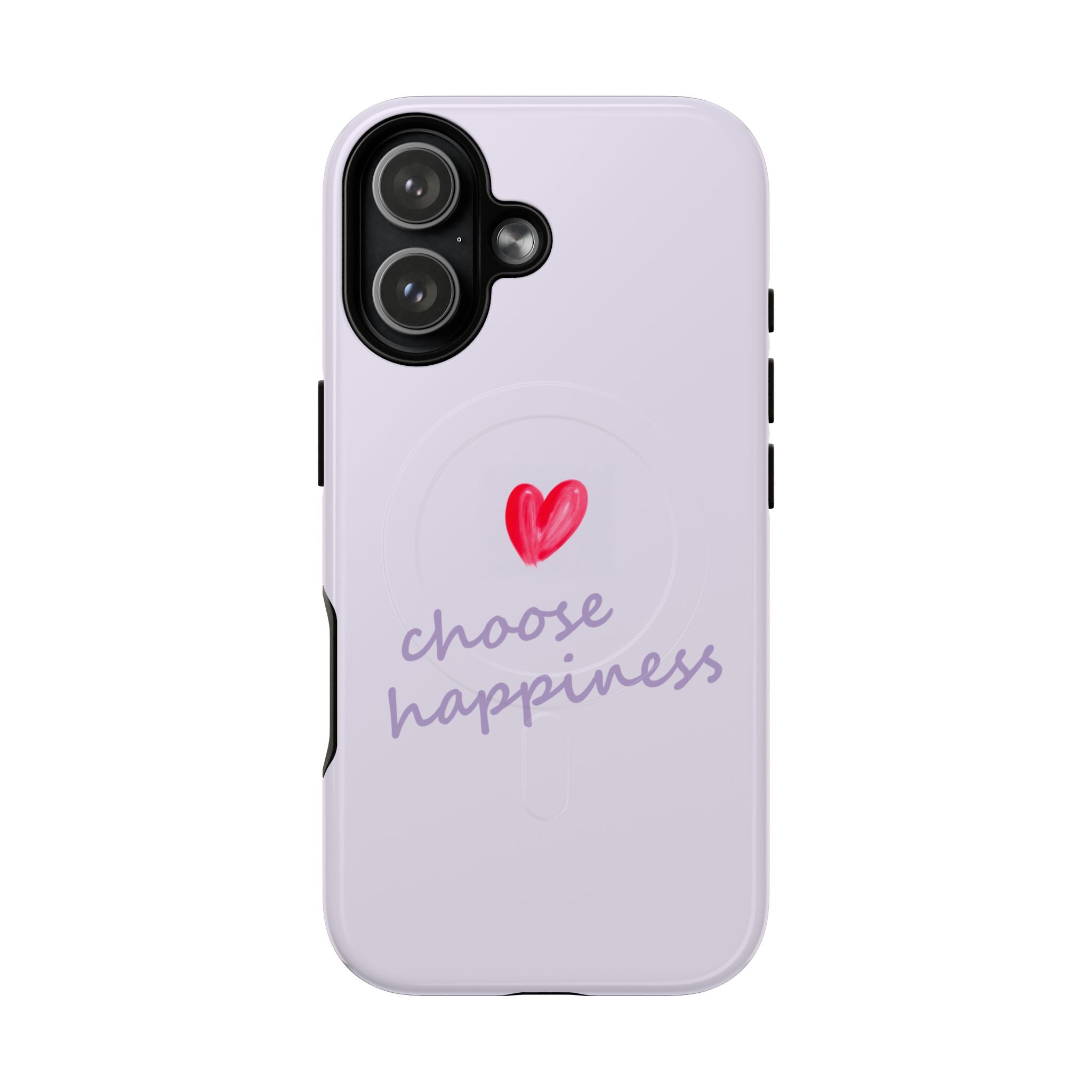Tough Magnetic Case — "Choose Happiness" Heart Phone Cover