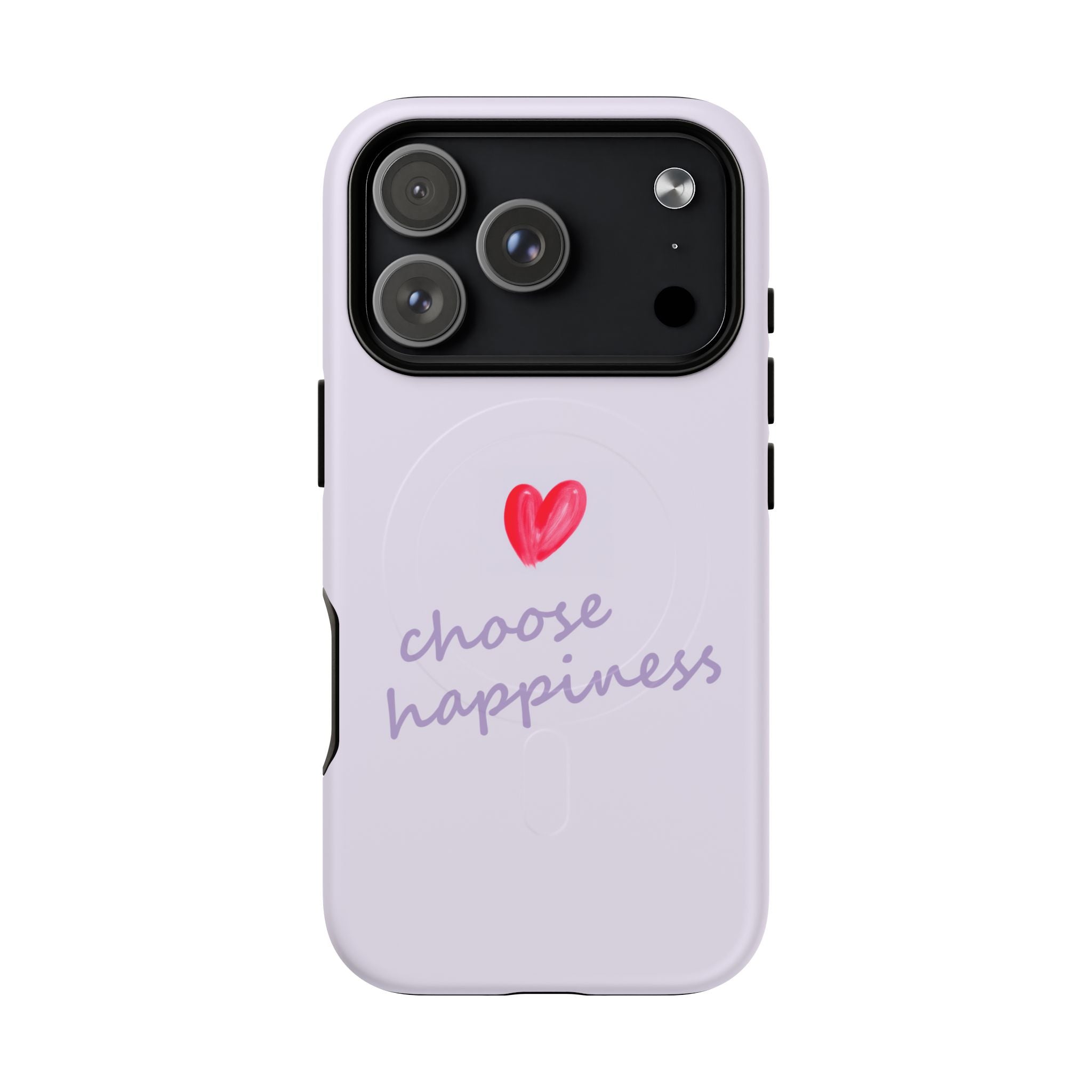 Tough Magnetic Case — "Choose Happiness" Heart Phone Cover
