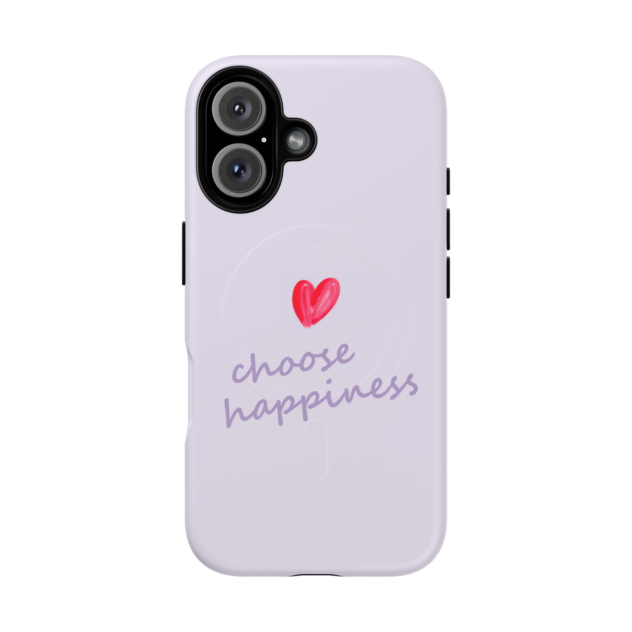 Tough Magnetic Case — "Choose Happiness" Heart Phone Cover