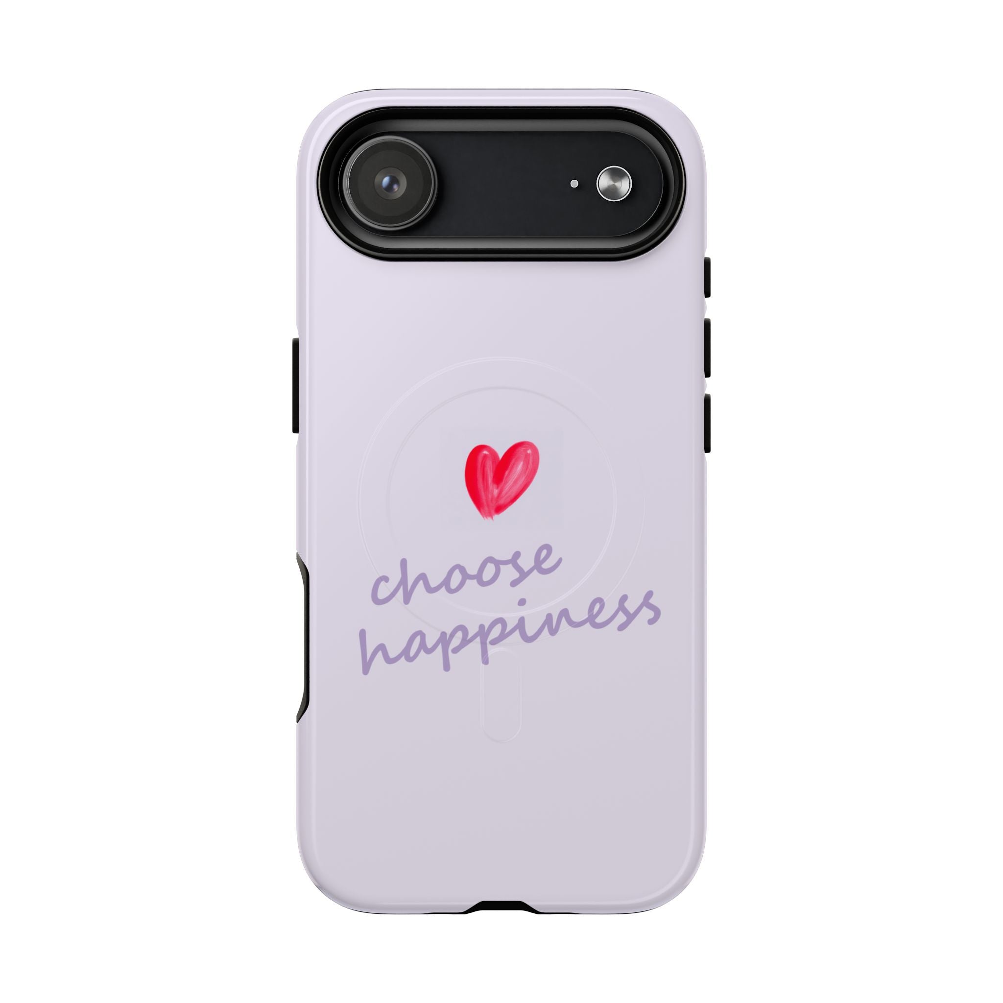 Tough Magnetic Case — "Choose Happiness" Heart Phone Cover