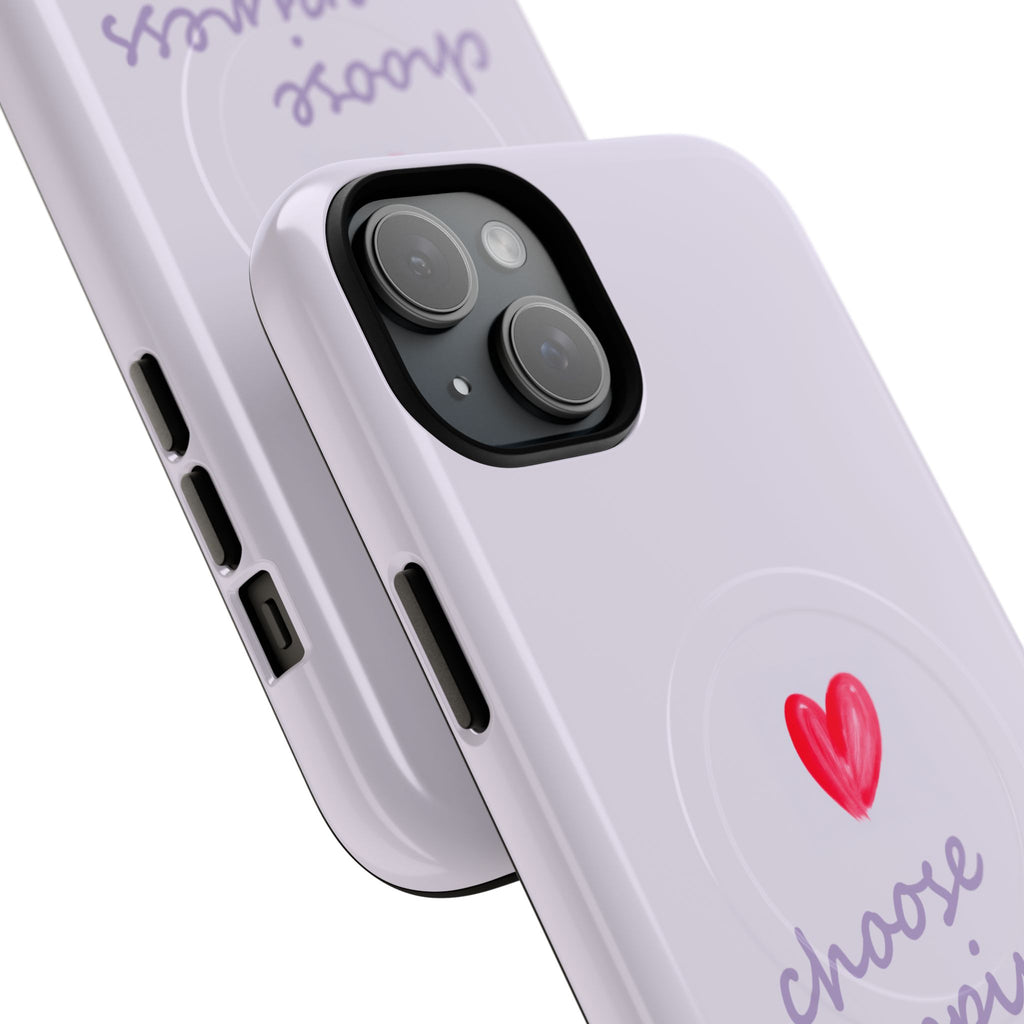 Tough Magnetic Case — "Choose Happiness" Heart Phone Cover