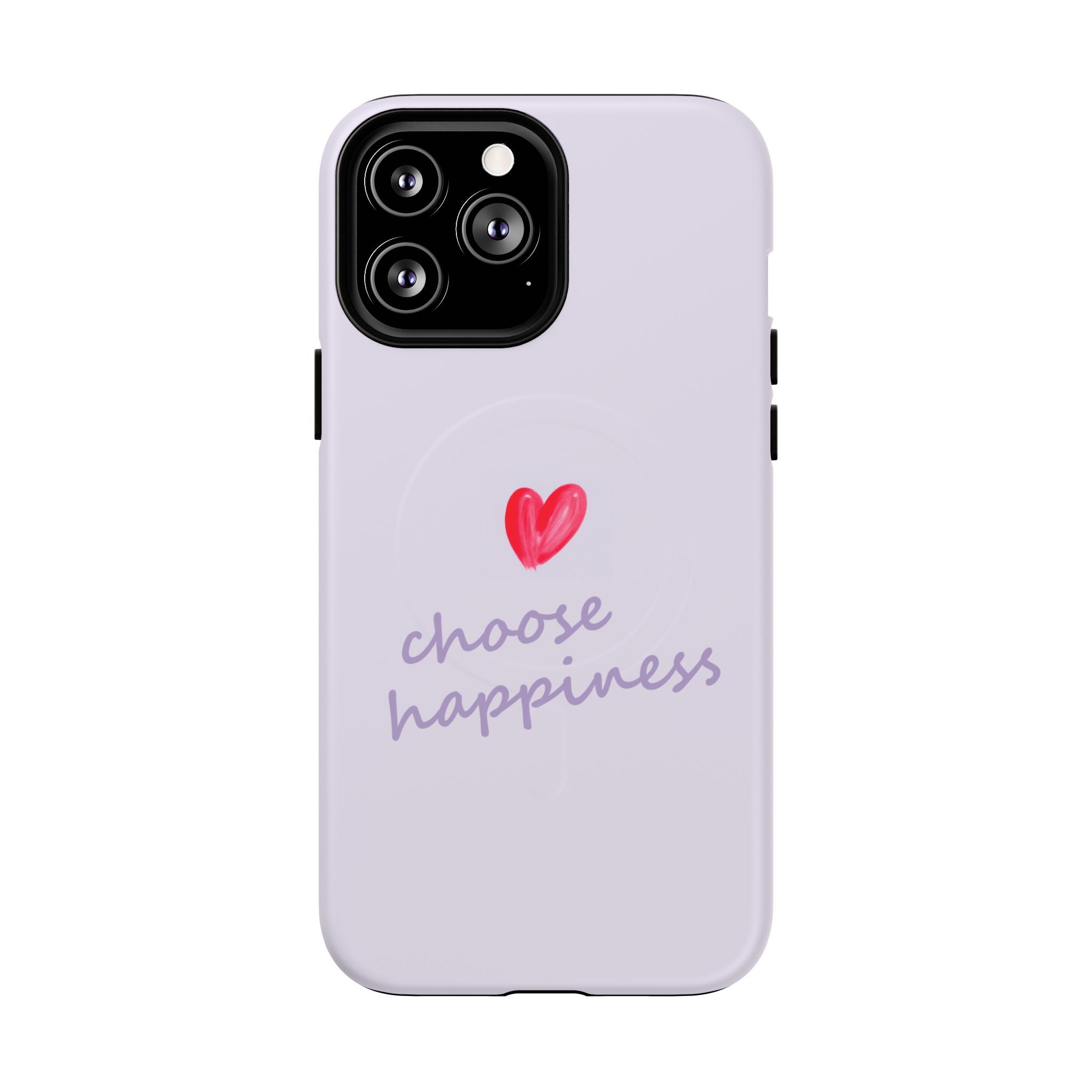Tough Magnetic Case — "Choose Happiness" Heart Phone Cover