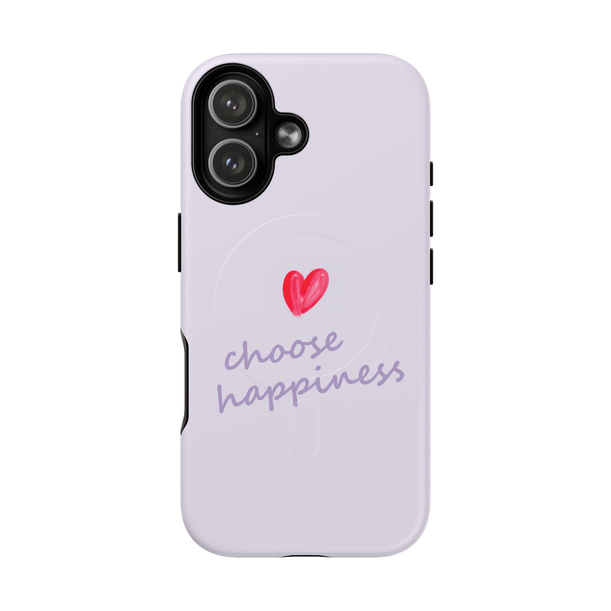 Tough Magnetic Case — "Choose Happiness" Heart Phone Cover