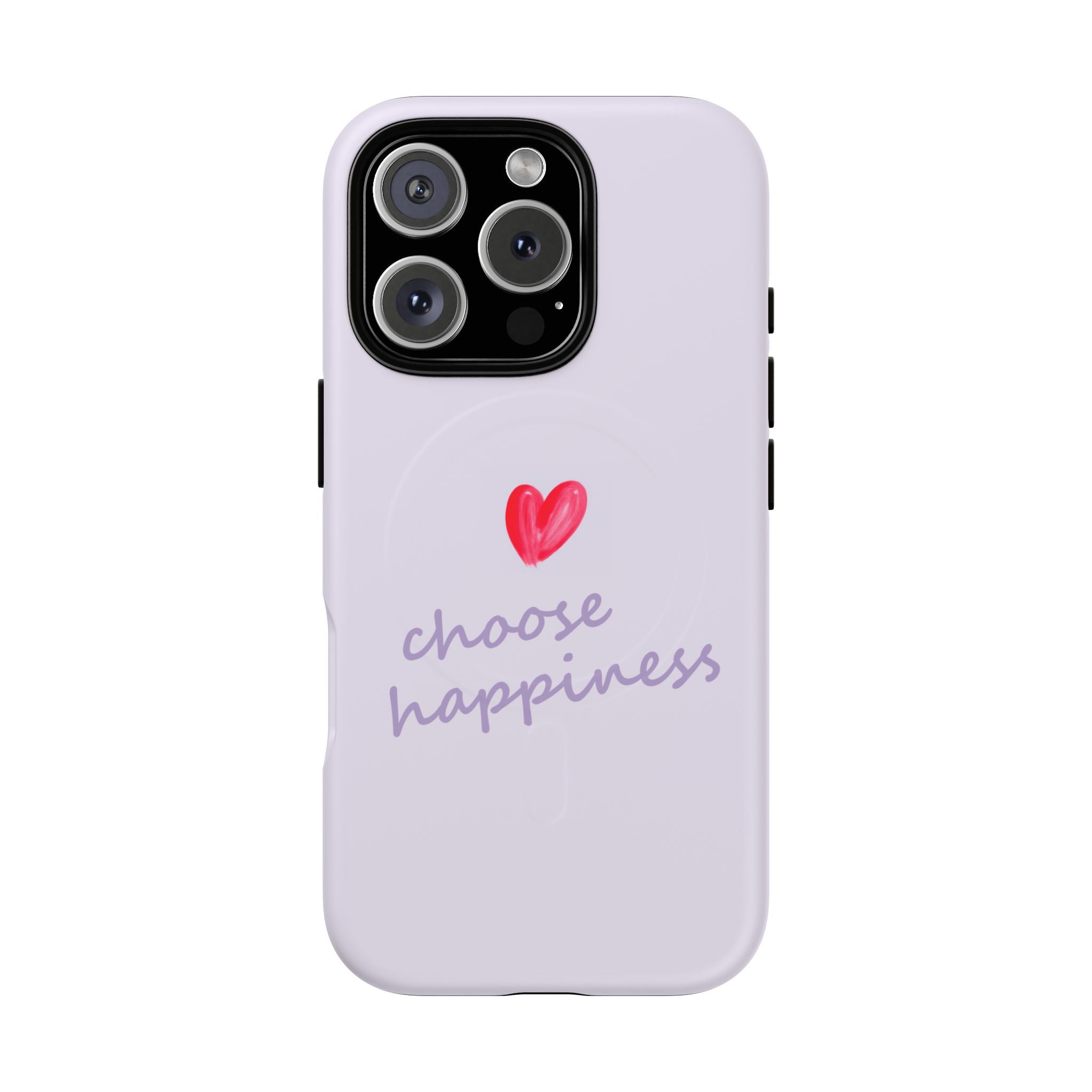 Tough Magnetic Case — "Choose Happiness" Heart Phone Cover